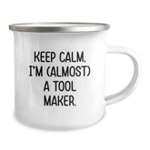 Tool Maker Gifts from Friends - Keep Calm, I'm (almost) A Tool Maker. Stainless Steel Camping Mug for Birthday - Unique Birthday Unique Gifts for Tool Maker - Image 2